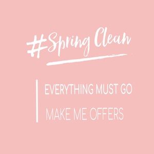 spring cleaning, you offer & I accept